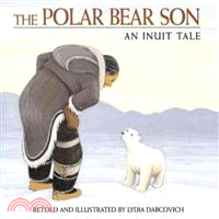 The polar bear son : an Inuit tale