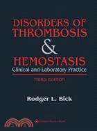 Disorders of Thrombosis and Hemostasis: Clinical and Laboratory Practice