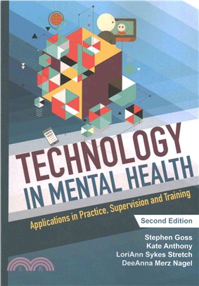 Technology in Mental Health ― Applications in Practice, Supervision and Training