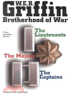 Brotherhood of War ─ The Lieutentants / the Captains / the Majors