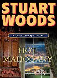 Hot Mahogany ― A Stone Barrington Novel