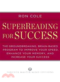 Superreading for Success ─ The Groundbreaking, Brain-Based Program to Improve Your Speed, Enhance Your Memory, and Increase Your Success