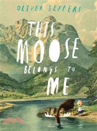 This Moose Belongs to Me (精裝本)(美國版)