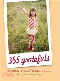 365 Gratefuls ─ Celebrating Treasures, Big and Small