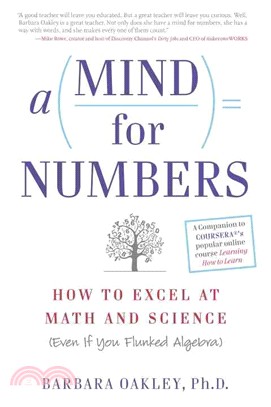 A Mind for Numbers ─ How to Excel at Math and Science (Even If You Flunked Algebra)