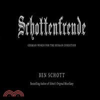 Schottenfreude ─ German Words for the Human Condition