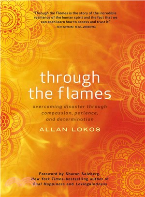 Through the Flames ─ Overcoming Disaster through Compassion, Patience, and Determination