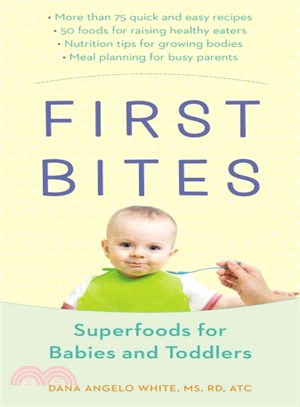 First Bites ─ Superfoods for Babies and Toddlers