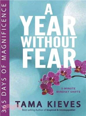 A Year Without Fear ─ 365 Days of Magnificence