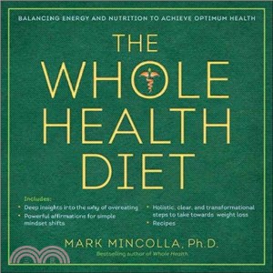 The Whole Health Diet ─ A Transformational Approach to Weight Loss