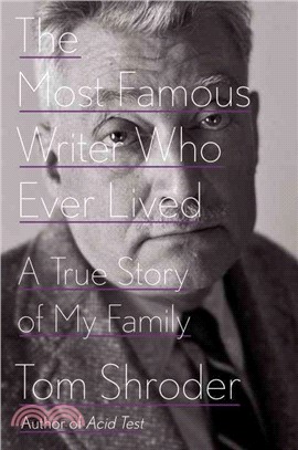 The Most Famous Writer Who Ever Lived ― A True Story of My Family