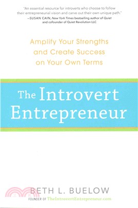 The Introvert Entrepreneur ─ Amplify Your Strengths and Create Success on Your Own Terms