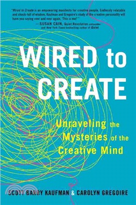 Wired to Create ─ Unraveling the Mysteries of the Creative Mind