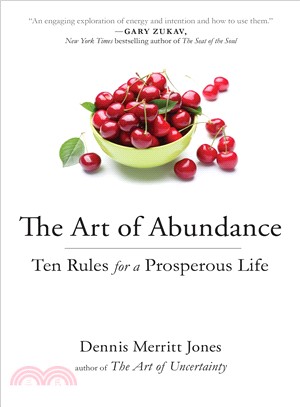 The Art of Abundance ― Ten Rules for a Prosperous Life