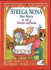 Strega Nona  : her story