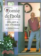 Tomie dePaola :His art & his stories /