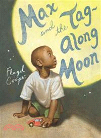 Max and the tag-along moon /