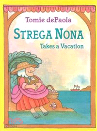 Strega Nona Takes a Vacation