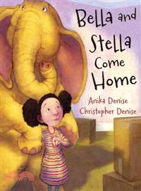 Bella and Stella Come Home