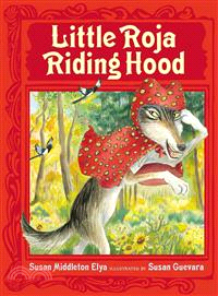 Little Roja Riding Hood /