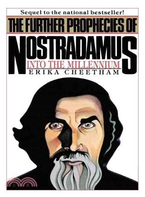 Further Prophecies of Nostradamus 1985 and Beyond ─ 1985 And Beyond