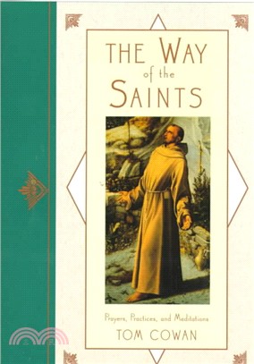 The Way of the Saints ― Prayers, Practices and Meditations
