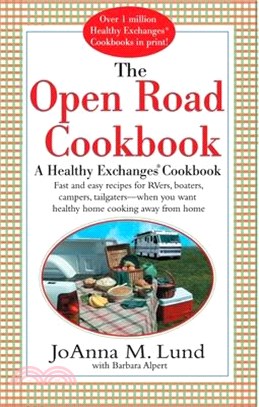The Open Road Cookbook ― A Healthy Exchanges Cookbook