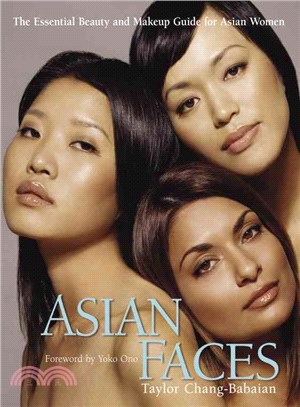 Asian Faces ─ The Essential Beauty and Makeup Guide for Asian Women