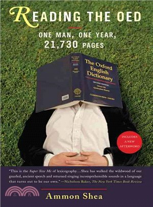 Reading the OED ─ One Man, One Year, 21,730 Pages