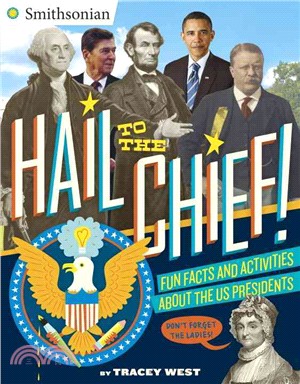 Hail to the Chief! ─ Fun Facts and Activities About the US Presidents