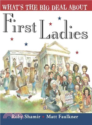 What's the Big Deal About First Ladies?