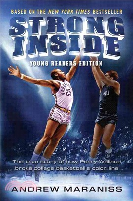 Strong Inside ─ The True Story of How Perry Wallace Broke College Basketball's Color Line - Young Readers Edition