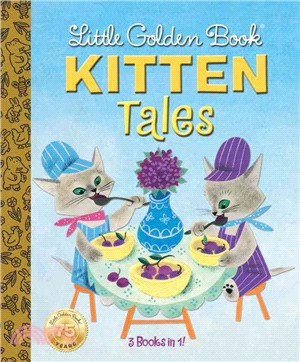 Little golden book kitten tales.