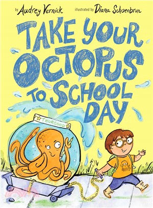 Take your octopus to school day /