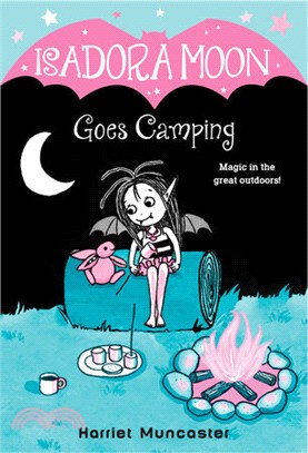 #2 Isadora Moon Goes Camping (平裝本)(美國版)