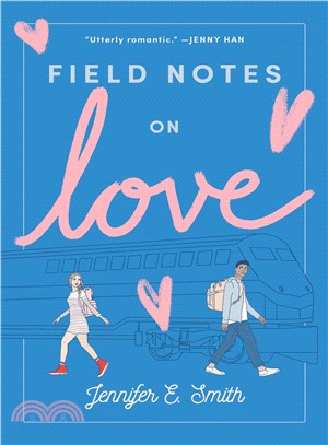 Field Notes on Love