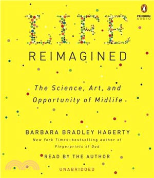 Life Reimagined ─ The Science, Art, and Opportunity of Midlife