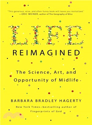 Life Reimagined ─ The Science, Art, and Opportunity of Midlife