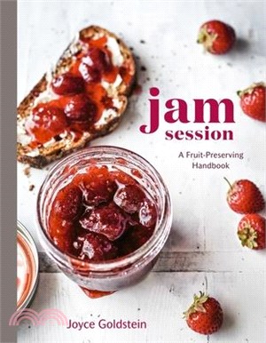 Jam Session ― A Fruit-Preserving Handbook