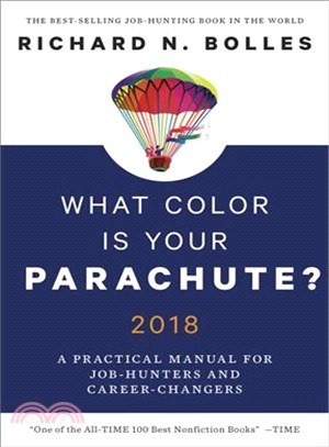 What Color Is Your Parachute? 2018 ─ A Practical Manual for Job-Hunters and Career-Changers