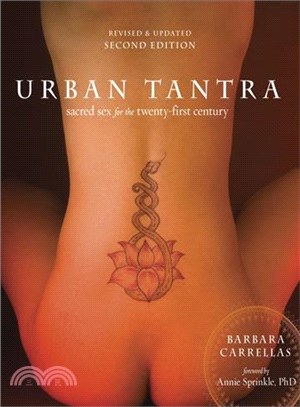 Urban Tantra ─ Sacred Sex for the Twenty-First Century