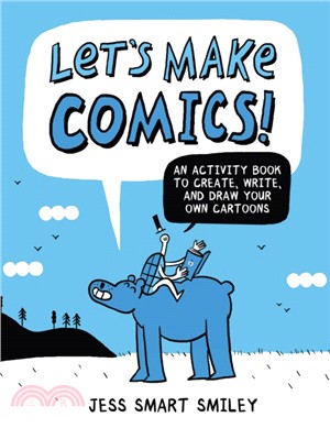 Let's Make Comics ― An Activity Book to Create, Write, and Draw Your Own Cartoons