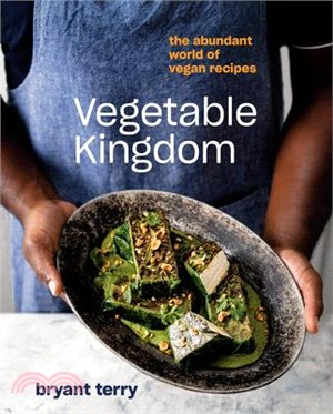 Vegetable Kingdom ― The Abundant World of Vegan Recipes