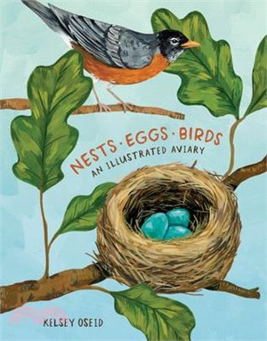 Nests, Eggs, Birds ― An Illustrated Aviary