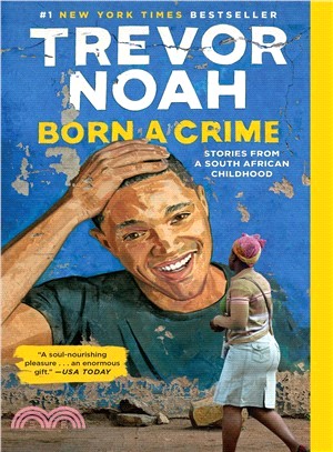 Born a crime : stories from a South African childhood /