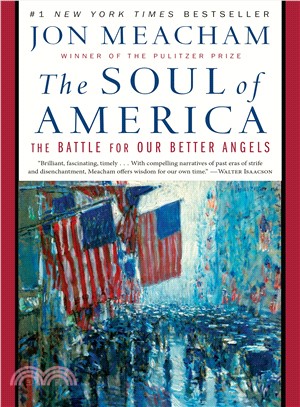The Soul of America ― The Battle for Our Better Angels