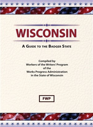 Wisconsin ― A Guide to the Badger State