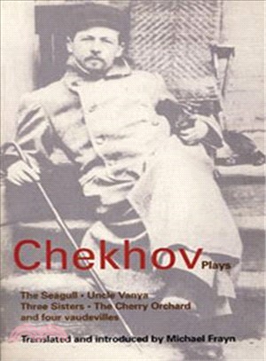 Chekhov Plays ─ The Seagull; Uncle Vanya; Three Sisters; the Cherry Orchard