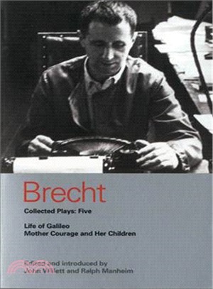 Brecht Collected Plays 5 ― Life of Galileo; Mother Courage and Her Children