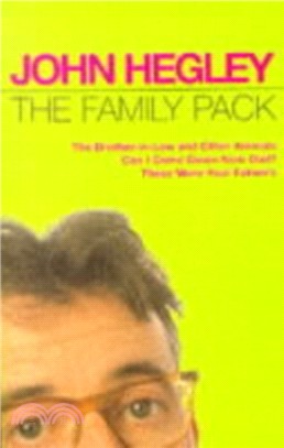 The Family Pack："Brother-in-law and Other Animals", "Can I Come Down Now Dad?", "These Were Your Father's"